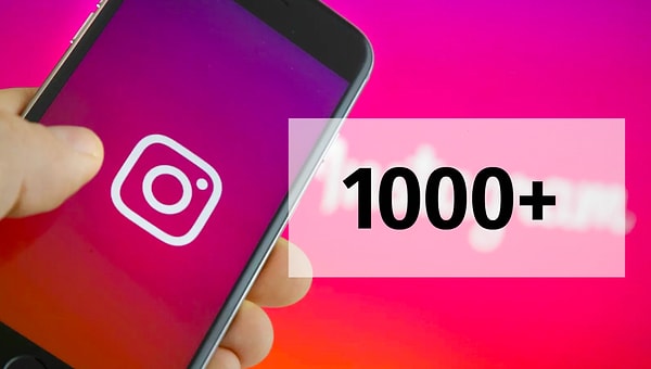 У вас в Инстаграм 1000+ подписчиков!