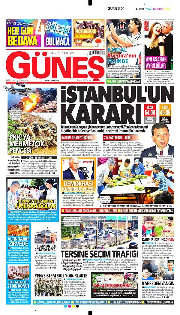 Güneş de hükümete yakınlığı ile bilinen pek çok gazete gibi "İstanbul'un Kararı" başlığını seçti.