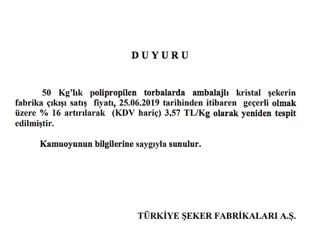 Türkiye Şeker Fabrikaları A.Ş. de şekere yüzde 16 zam yapıldığını açıkladı.