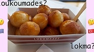 Lokma Oldu Loukoumades! Yunanlar Bu Sefer de Lokmaya Sahip Çıkınca Ortalık Karıştı