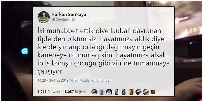 Gıcık Olduğu Durumları Anlatırken Kendilerine Sonuna Kadar Hak Verdirerek Güldürmeyi Başarmış 15 Kişi