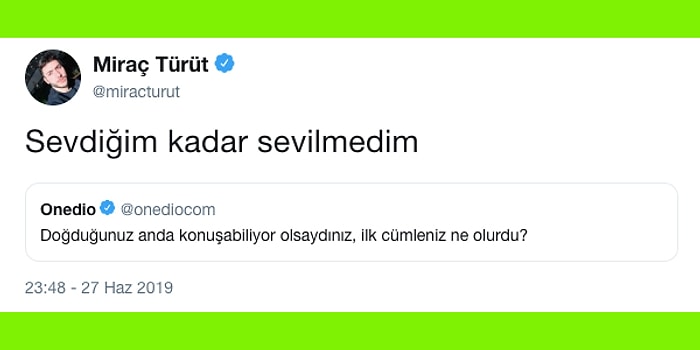 "Doğduğunuz Anda Konuşabiliyor Olsaydınız, İlk Cümleniz Ne Olurdu?" Sorusuna Takipçilerimizden Gelen 25 Cevap