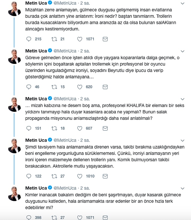 Tepkilerin ardından Metin Uca bir dizi paylaşımda bulunarak yapmak istediği şeyi açıkladı.