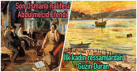 Biz Çoğunun İsimlerini Bile Hatırlamıyor Olsak da Sanat Tarihinde Önemli İzler Bırakmış Türk Ressamlar