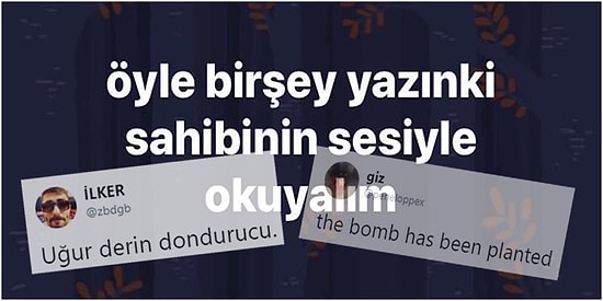 Okurken Sahibinin Ses Tonuyla Okumaktan Kendinizi Alıkoyamayacağınız 19 Cümle