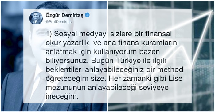 Türkiye'deki Ekonomik Beklentileri Daha İyi Anlayabilmeniz İçin Özgür Demirtaş'ın Bu Paylaşımını Mutlaka Okumalısınız!