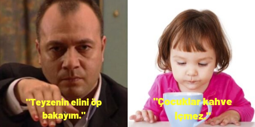 Çocukken Büyüklerimizden Duymaktan Nefret Ettiğimiz 15 Cümle