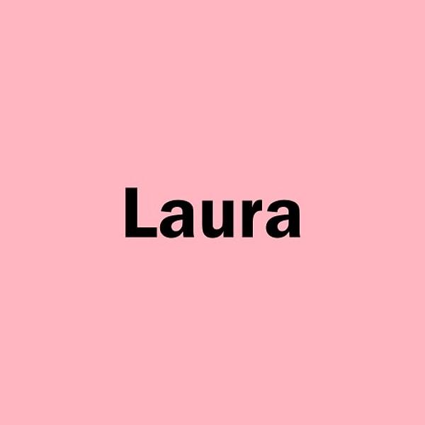 Yabancı biriyle evlenecek olsaydın adı Laura olurdu!