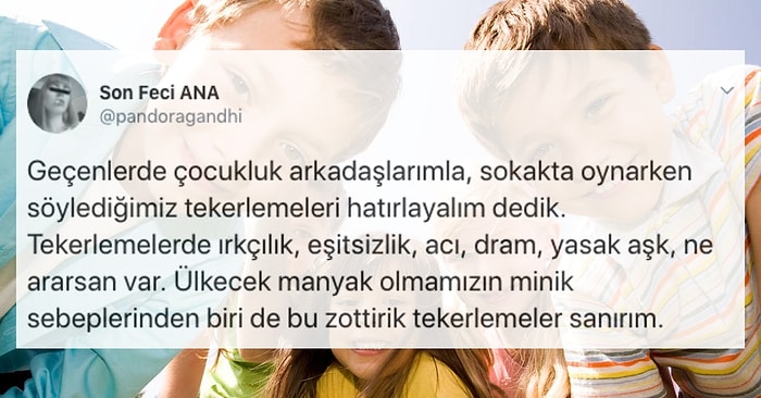 Çocukken Söylediğimiz Tekerlemeleri Hatırlatarak Travmalarımızın Kaynağına İnen Paylaşımı Mutlaka Okumalısınız!