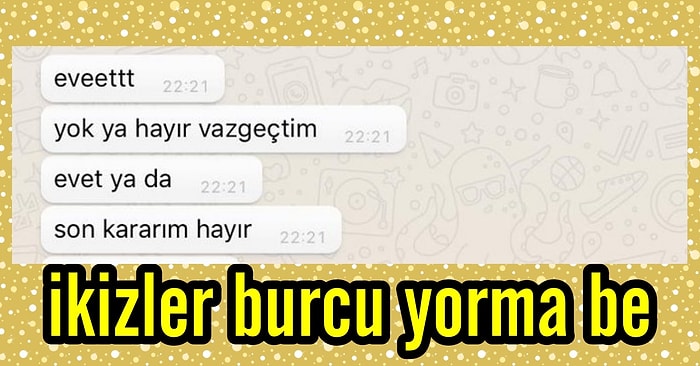 İkizler Burcu İnsanları Hakkındaki Düşüncelerini Mizahla Harmanlayarak Anlatan 19 Kişi