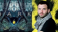 Akıllara Takılan O Soruyu Yanıtlıyoruz! Bizi Ekrana Kitleyen Bilim Kurgu Dizisi Dark'ın Yönetmeni Türk mü?