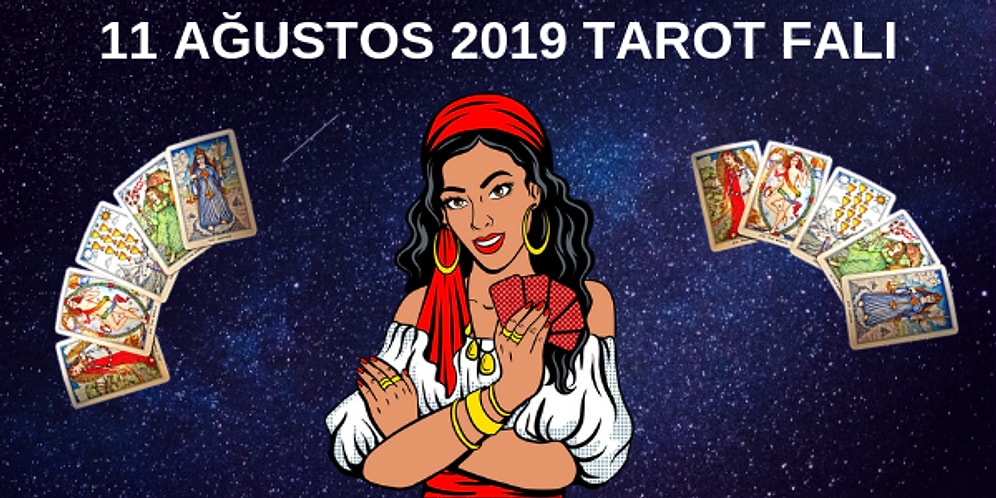Tarot Falına Göre 11 Ağustos Pazar Günü Senin İçin Nasıl Geçecek?