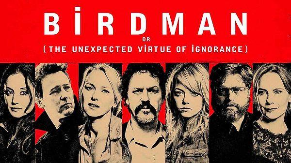 Birdman, 2015 - IMDb Puanı: 7.7