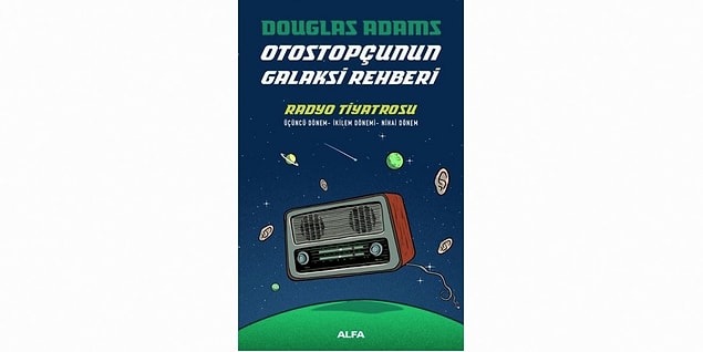17. Otostopçunun Galaksi Rehberi / Radyo Tiyatrosu