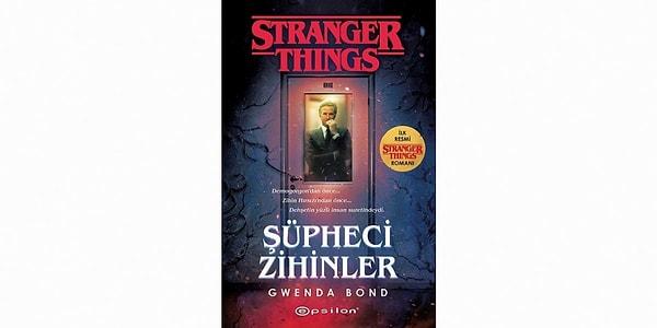 20. Şüpheci Zihinler: Bir Stranger Things Romanı - Gwenda Bond