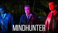 Hasret Bitiyor! Beynin Kıvrımlarına Usulca Sızan Mindhunter'ın Yeni Sezonu Öncesi Hatırlamanız Gerekenler
