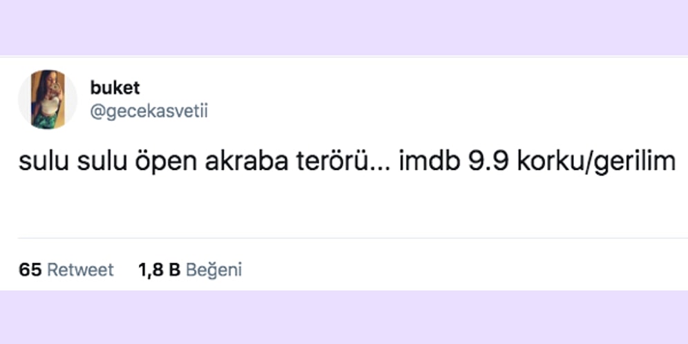 Gergin Geçen Akraba Ziyaretlerine İsyan Ederken Güldüren 16 Kişi