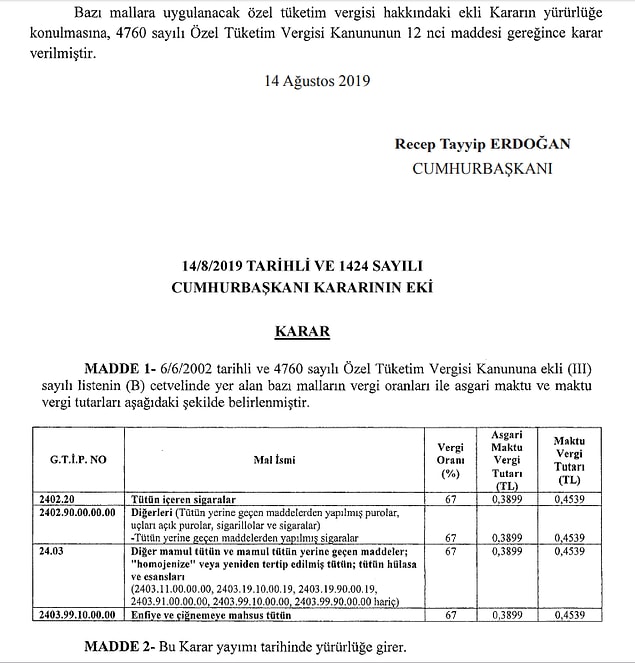 Cumhurbaşkanlığı Kararı'na göre, sigaradan alınan maktu vergi tutarı 0.2895 liradan, 0.3899 liraya çıktı.