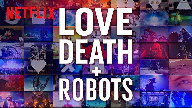 9. Love, Death & Robots, IMDb Puanı: 8,8
