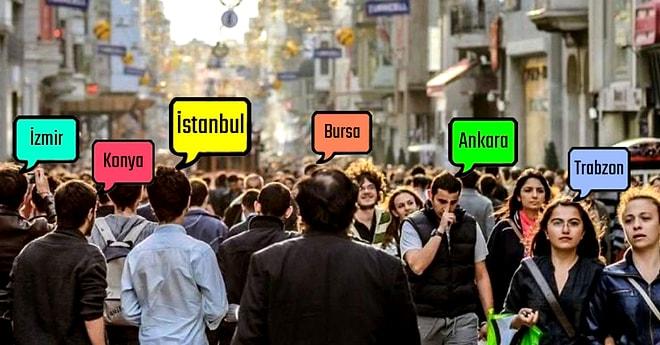 Bu 7 Soruda Türkiye’nin Hangi Şehrinde Doğduğunu Söylüyoruz!