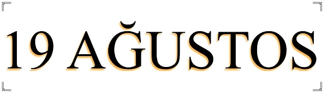 19 Ağustos