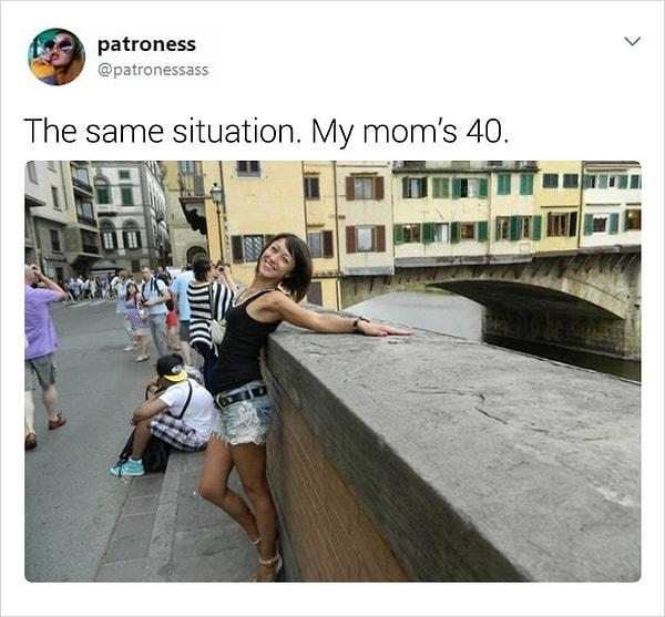 "Aynı durum. Annem 40 yaşında."