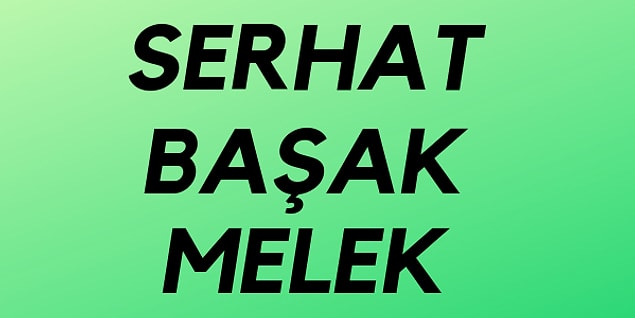 Senin arkandan deli gibi konuşup dedikodunu yapan isimler;