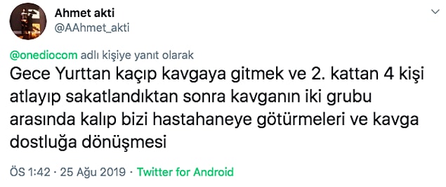 14. Kavgaya gitmek için 2. kattan atlayıp sakatlanmak? Kusura bakmayın kahkaha attım 😅