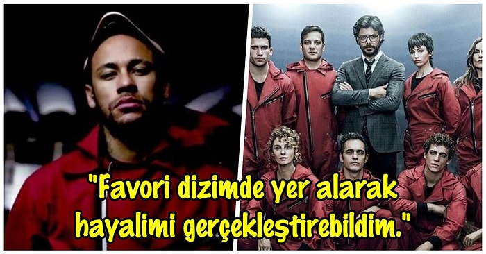 La Casa De Papel'den Neymar Sürprizi! Ünlü Futbolcu Dizinin Üçüncü Sezonunda Yer Alacak