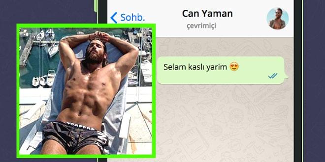 WhatsApp'ta Can Yaman'ı Tavlayabilecek misin?