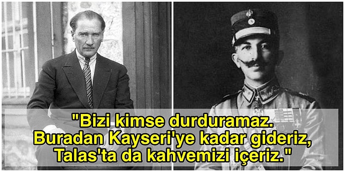 Başkumandanlık Meydan Muharebesi Sırasında "Talas'ta Kahve İçeriz" Diyen Yunan Komutanına Atatürk'ün Verdiği Muazzam Ayar