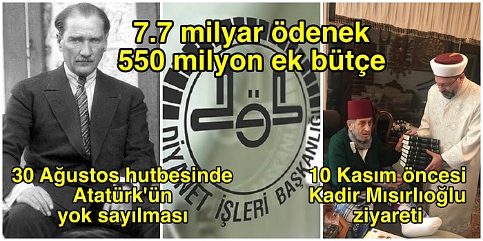 Son Dönemin En Çok Tartışılan Kurumlarından Diyanet İşleri Başkanlığı'nın Tepkilere Neden Olan Adımları ve Açıklamaları