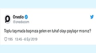 Toplu Taşımada Yaşadıkları En Tuhaf Olayları Paylaşarak Güldüren Takipçilerimiz