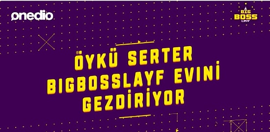 Öykü Serter İlk Defa BigBossLayf Evini Gezdiriyor!