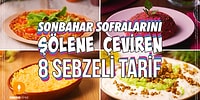 Sağlıklı Besinlerin Tadını Çıkarmanın Tam Zamanı! Sonbahar Sofralarını Şölene Çeviren 8 Sebzeli Tarif