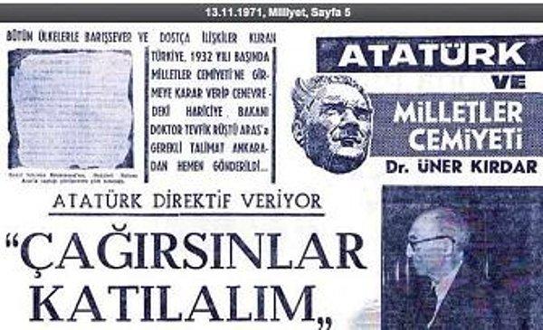 1934 - Türkiye, Cemiyet-i Akvam (Milletler Cemiyeti) üyeliğine kabul edildi.