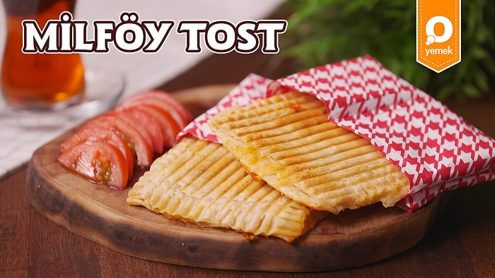 Ekmek Yemek İstemeyenlere Nefis Bir Alternatif: Milföy Tost Nasıl Yapılır?