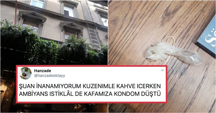 Kuzeniyle Kafede Otururken Masasına Kullanılmış Prezervatif Düşen Twitter Kullanıcısının Yaşadıkları Sizi Kahkahalara Boğacak