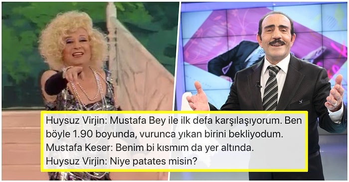 Gerçek Bir Ayar Verme Üstadı Olan Huysuz Virjin'in "Vurdu, Gol Oldu" Dedirten, Ünlülere Söylediği Kapak Gibi Laflar