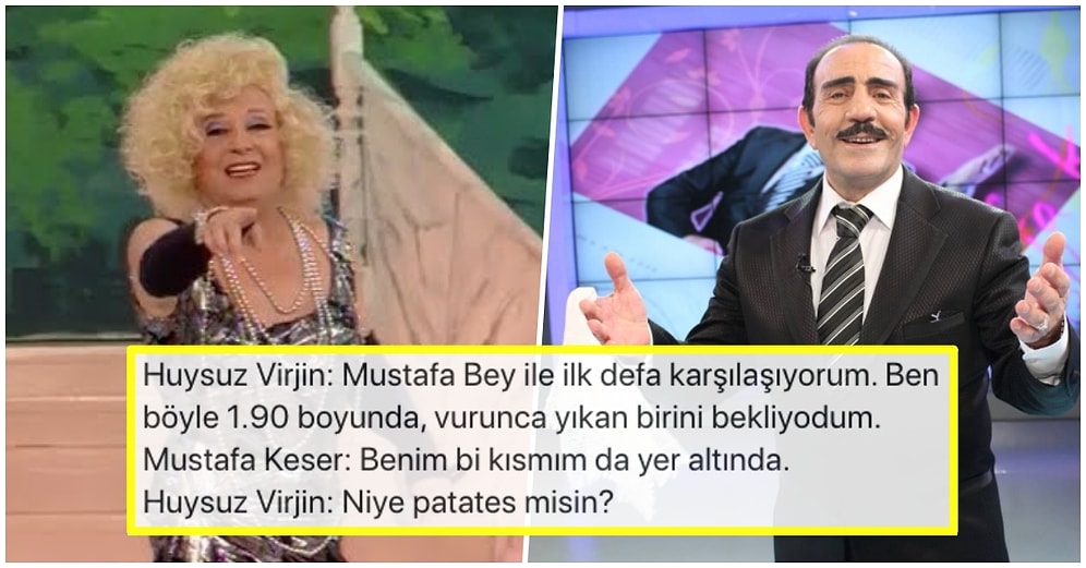 Gerçek Bir Ayar Verme Üstadı Olan Huysuz Virjin'in "Vurdu, Gol Oldu" Dedirten, Ünlülere Söylediği Kapak Gibi Laflar