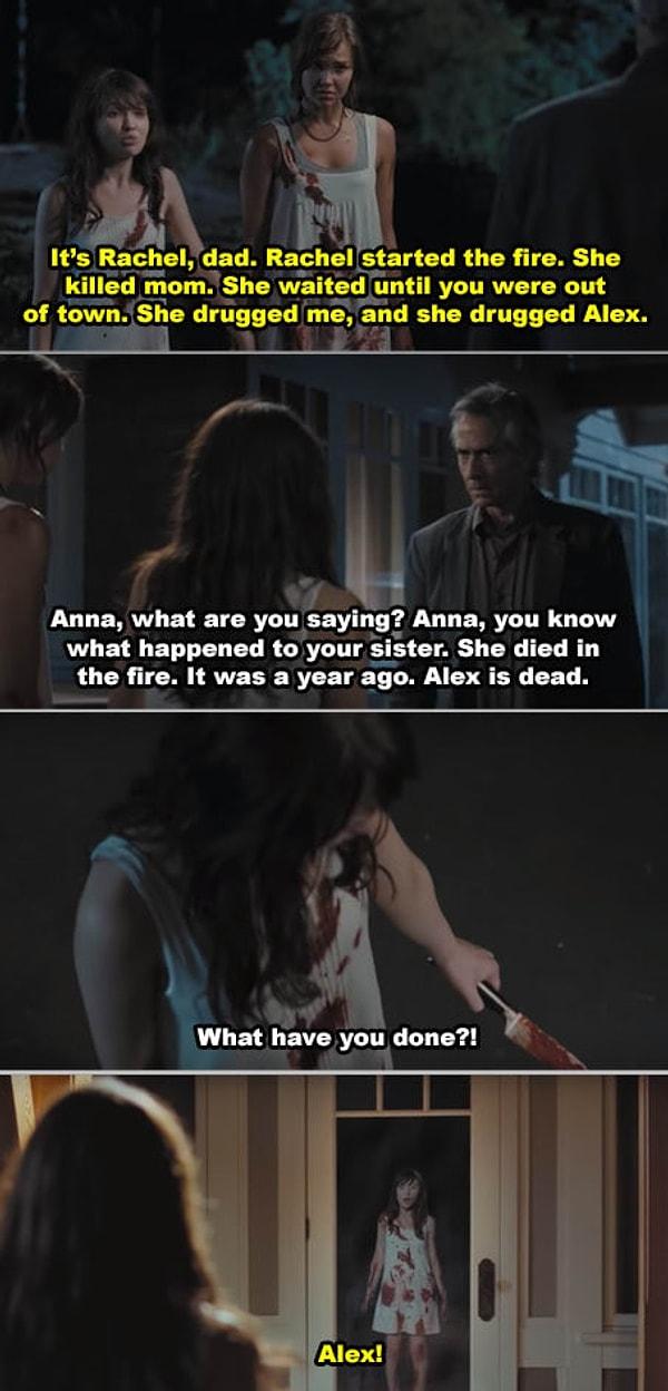 17. The Uninvited filminde, Anna'nın Alex'in yangında öldüğünü, onu hayal ettiği ve hatta Rachel'ı öldürdüğünü öğrendiği an.
