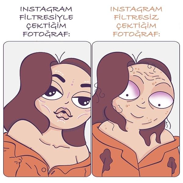 25. Instagram filtreleri... 😶