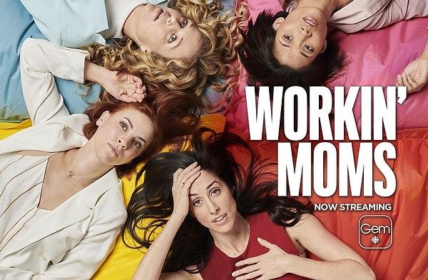 15. Kanada yapımı komedi dizisi: Workin' Moms
