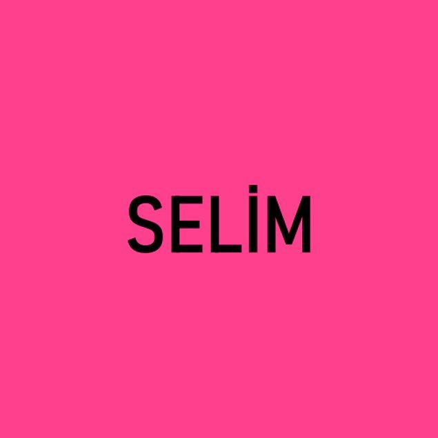 Senin alnına yazılan kişinin adı Selim!