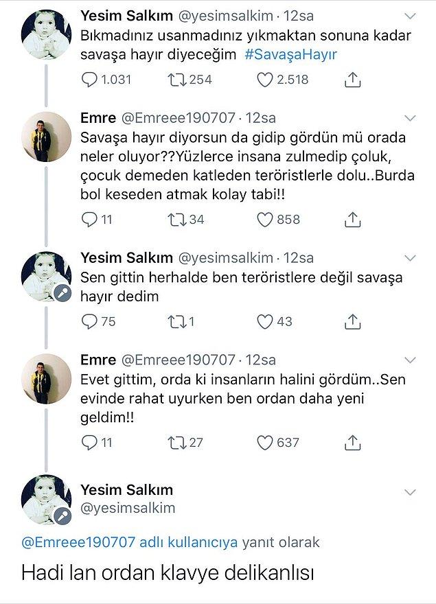 Her şey Yeşim Salkım'ın #savaşahayır etiketiyle attığı bu tweet ile başladı. Salkım, tweet sonrası sosyal medya kullanıcıları ile polemik yaşadı.