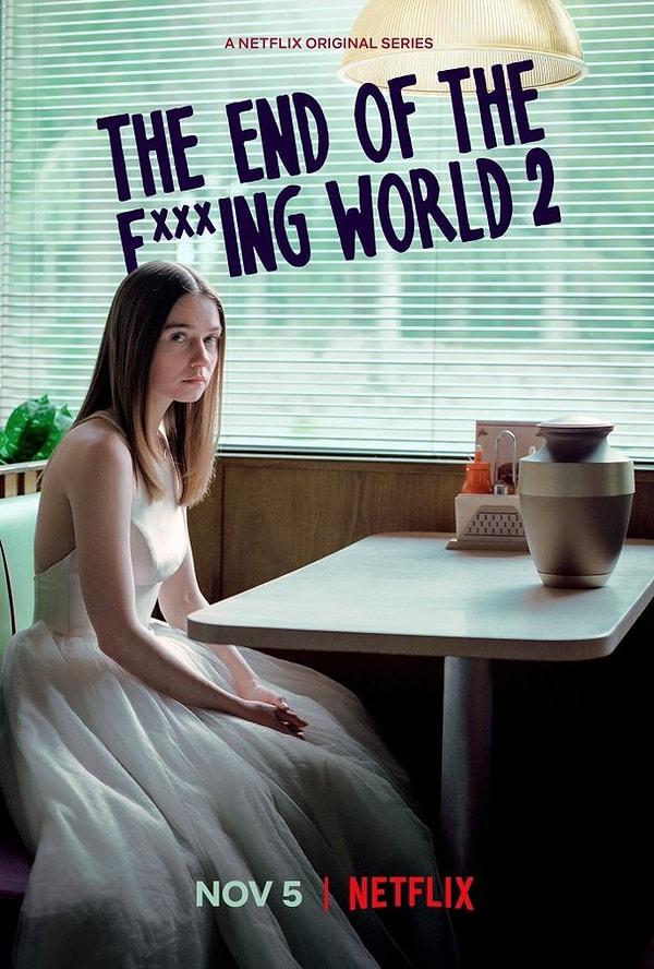 6. Başrollerinde Jessica Barden ve Alex Lawther’ın yer aldığı, ilk sezonuyla büyük ses getiren Netflix dizisi The End of the F***ing World’ün 2. sezonu 5 Kasım’da yayınlanacak.