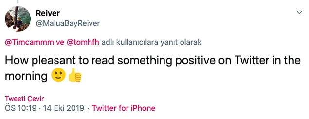 "Sabah Twitter'da böyle pozitif bir şey okumak ne güzel 🙂👍"