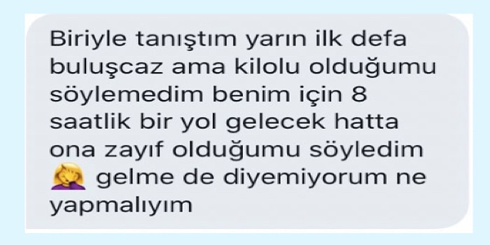 Kilolu Olmasına Rağmen Kendisi İçin 8 Saat Yol Gelecek Erkeğe Zayıf Olduğunu Söyleyen Kadına Gelen Komik Yorumlar