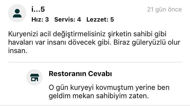 7. Mekanın sahibi geldi.