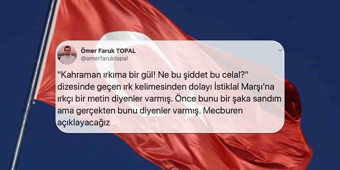 İstiklal Marşı'nda Geçen 'Kahraman Irkıma' İfadesinin Irkçılık Olduğunu Düşünen Kirli Zihinler İçin Ufak Bir Tarih Dersi!